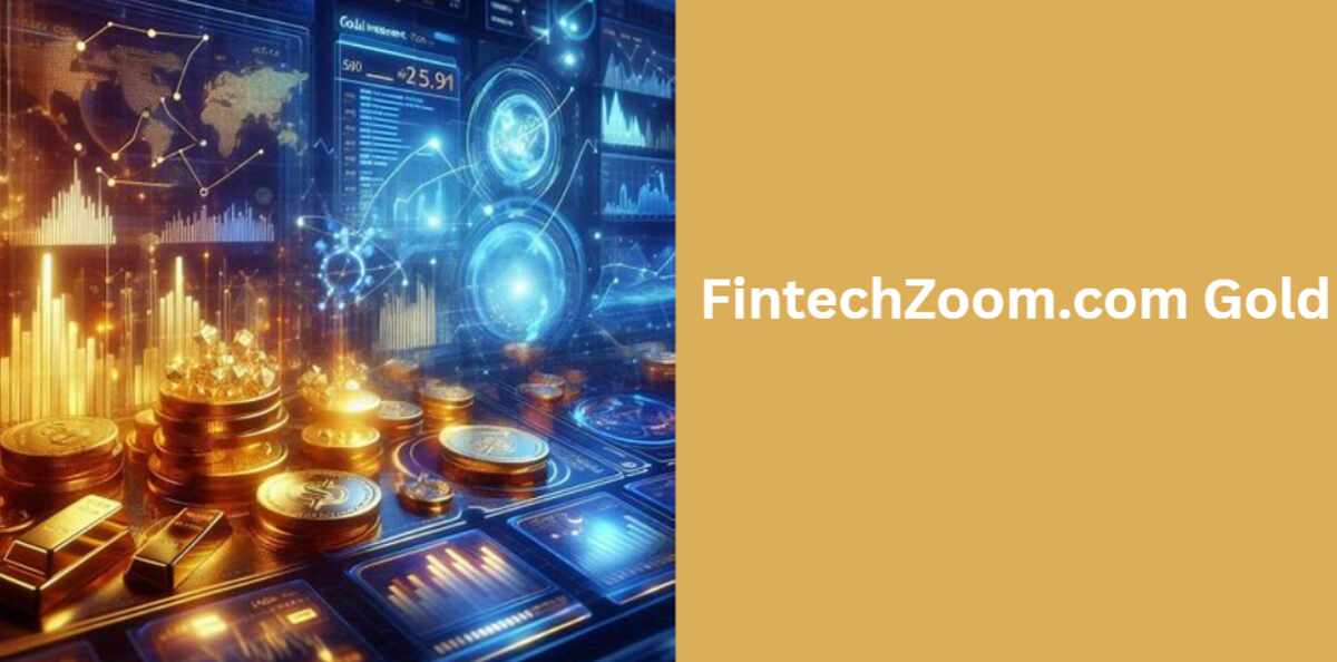 FintechZoom.com Gold